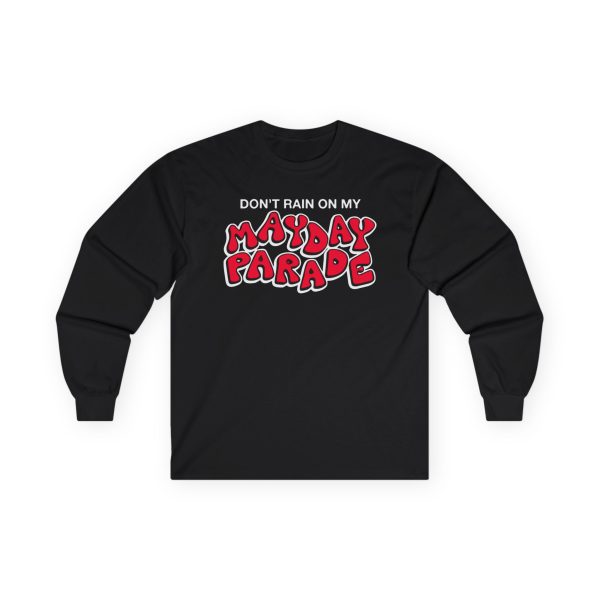 Mayday Parade Don't Rain Unisex Ultra Cotton Long Sleeve Tee